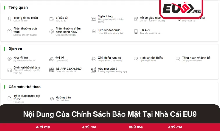 Chính Sách Bảo Mật 2 Nội dung chi tiết trong chính sách nhà cái xanh chín