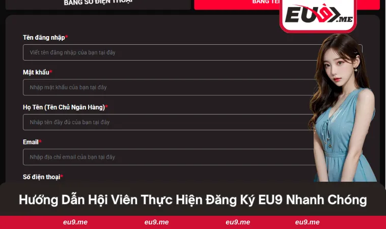 Đăng Ký EU9 2 Hướng dẫn quy trình để hội viên tạo tài khoản tại nhà cái top #1