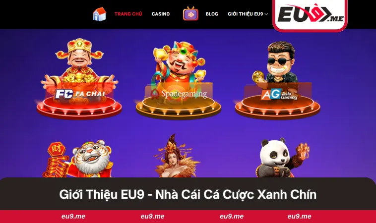 Giới thiệu EU9 1 Giới thiệu EU9 - Nhà cái cá cược xanh chín số #1