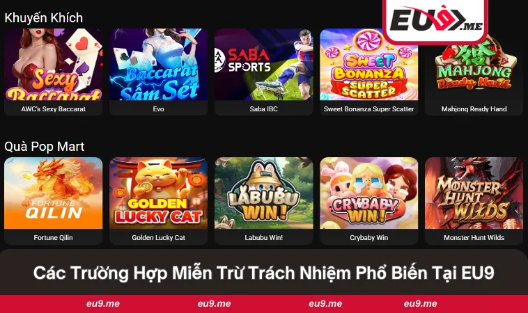 Miễn Trừ Trách Nhiệm 2 Các trường hợp nhà cái EU9 được áp dụng quy định