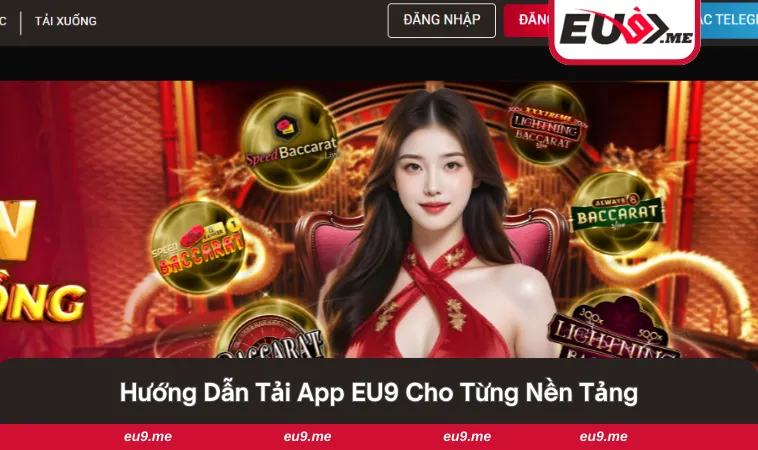 Tải App EU9 1 Hướng dẫn hội viên chi tiết cách tải app EU9 cho thiết bị